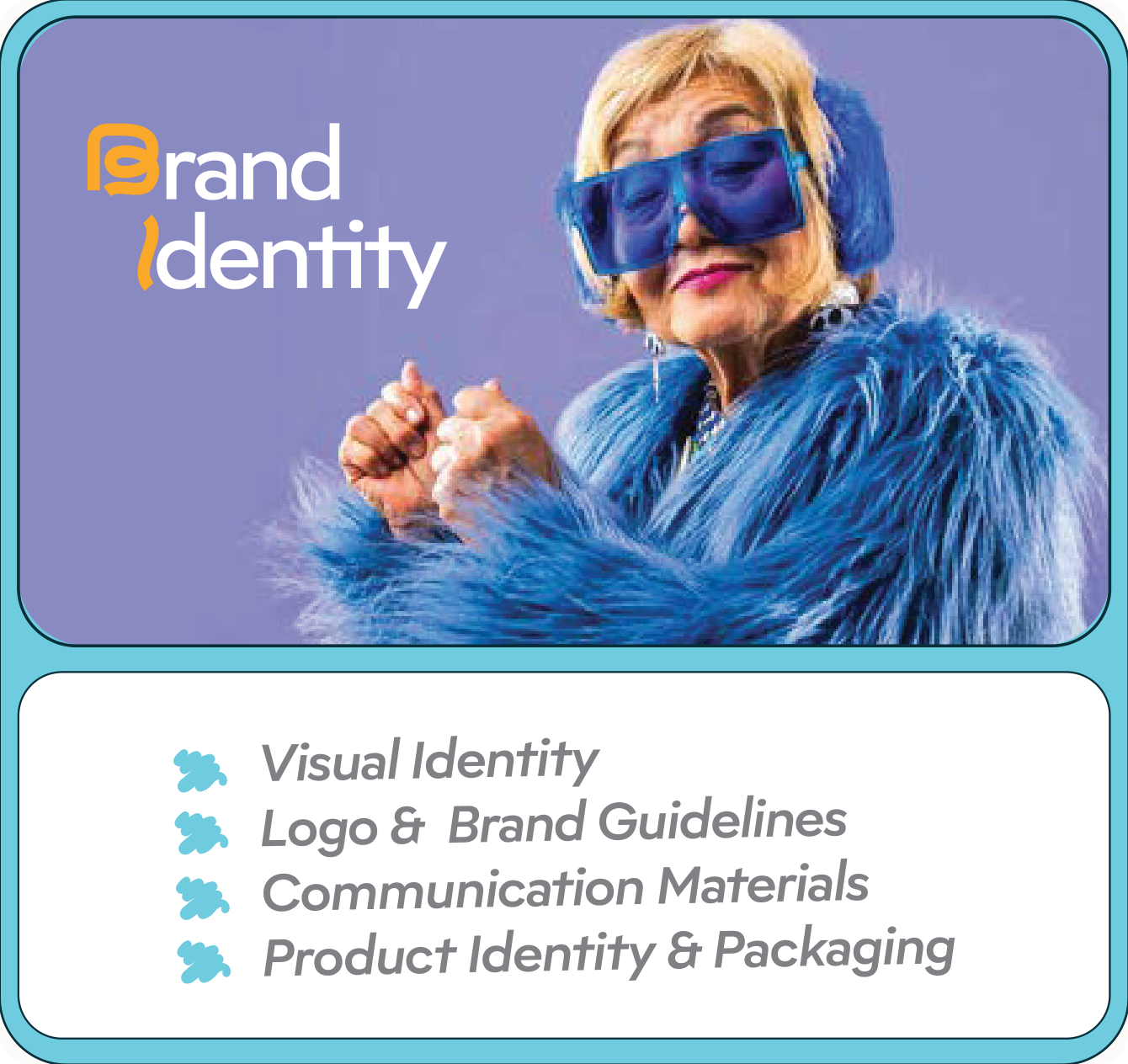 Brand Identity : Visual Identity, Logo & Brand Guidelines, Communication Materials, Product Identity & Packaging